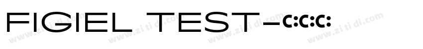 FIGIEL TEST字体转换
